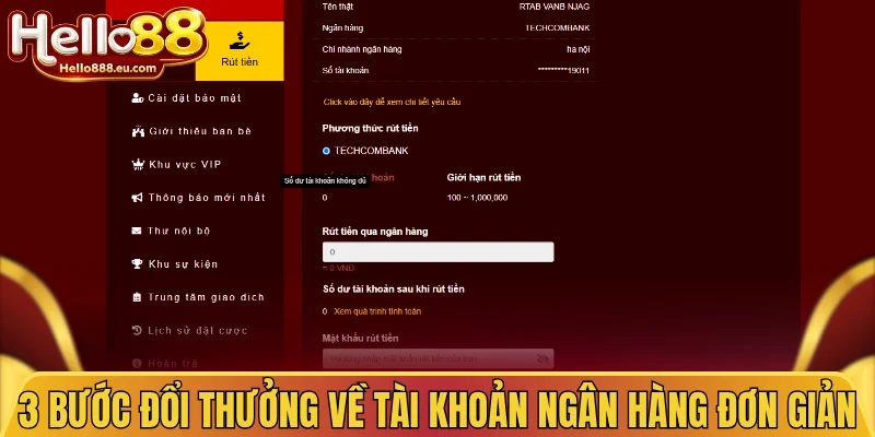 Hướng Dẫn Rút Tiền Hello88 Về Ngân Hàng An Toàn Chuẩn Xác 3 3 bước đổi thưởng về tài khoản ngân hàng đơn giản