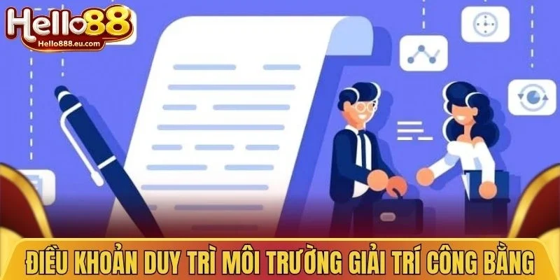 Điều khoản duy trì môi trường giải trí công bằng