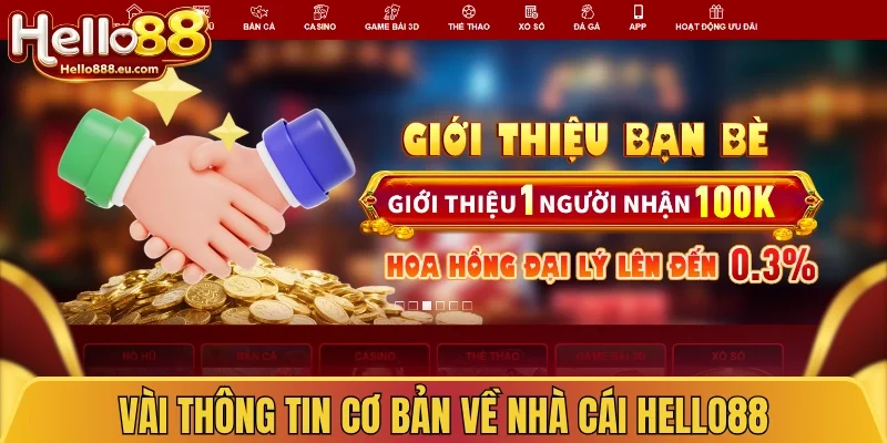 Vài thông tin cơ bản về nhà cái Hello88